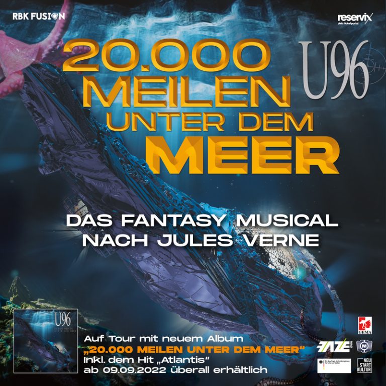 "20.000 Meilen unter dem Meer" - Das Fantasy Musical - Eine U96 und Claude Oliver Rudolph Produktion