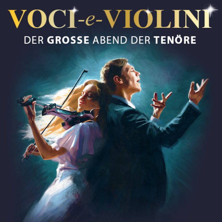 Voci e Violini - Der große Abend der Tenöre