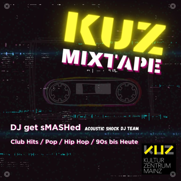 KUZ-Mixtape - get sMASHed - Acoustic Shock DJ Team