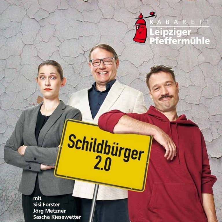 "Schildbürger 2.0" Gastspiel Leipziger Pfeffermühle