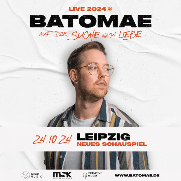 Batomae - Auf der Suche nach Liebe Tour 2024