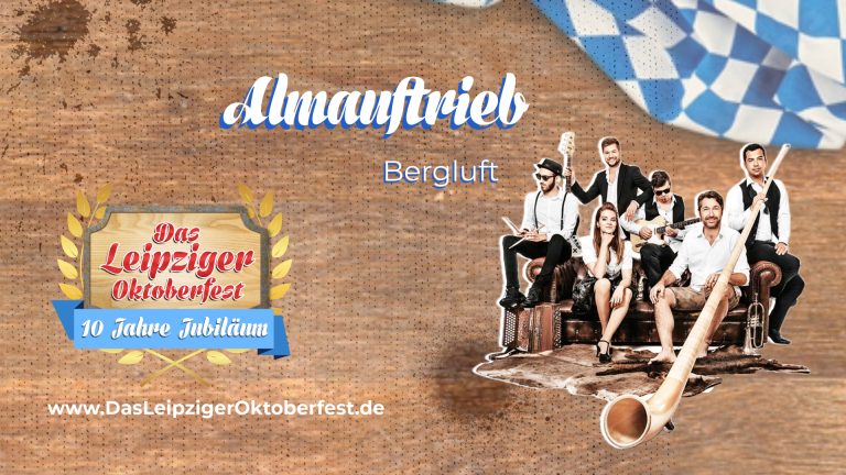 16x9 Das Leipziger Oktoberfest 2024 Almauftrieb mit Bergluft 1920 x 1080 Px.jpeg